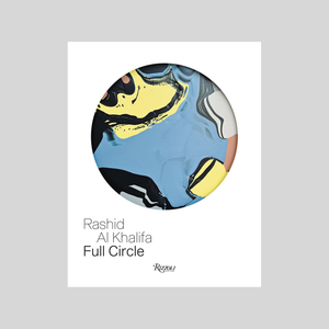 ROSA MARIA FALVO - RASHID AL KHALIFA - FULL CIRCLE / RIZZOLI