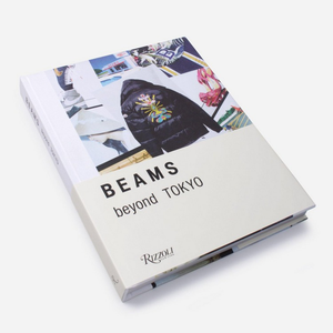SOFIA COPPOLA - BEAMS; BEYOND TOKYO / RIZZOLI