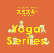 SMISKI SERIES-YOGA / DREAMS STUDIO