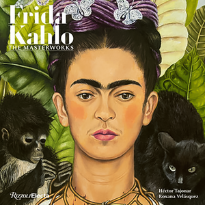 THE MASTERWORKS - FRIDA KAHLO / RIZZOLI