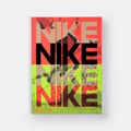 SAM GRAWE - NIKE : BETTER IS TEMPORARY / PHAIDON