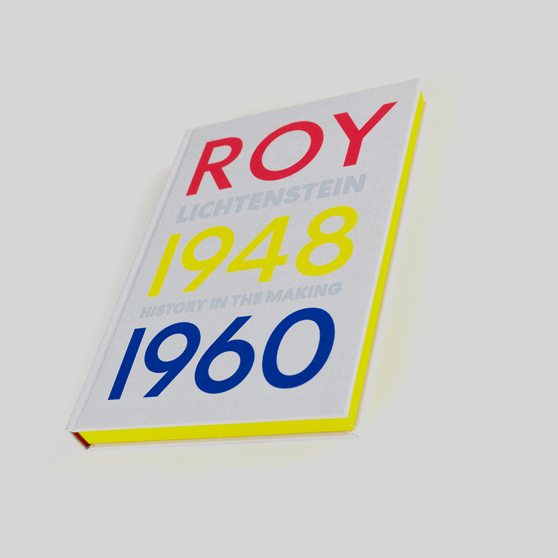 HISTORY IN THE MAKING, 1948-1960 - ROY LICHTENSTEIN / RIZZOLI