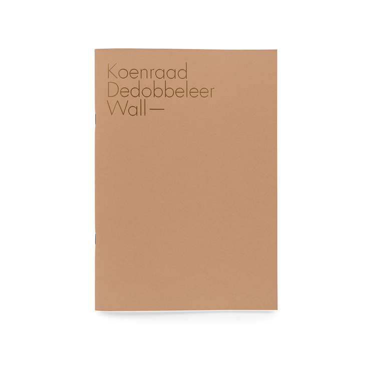 KOENRAAD DEDOBBELEER - WALL / TRIANGLE BOOKS