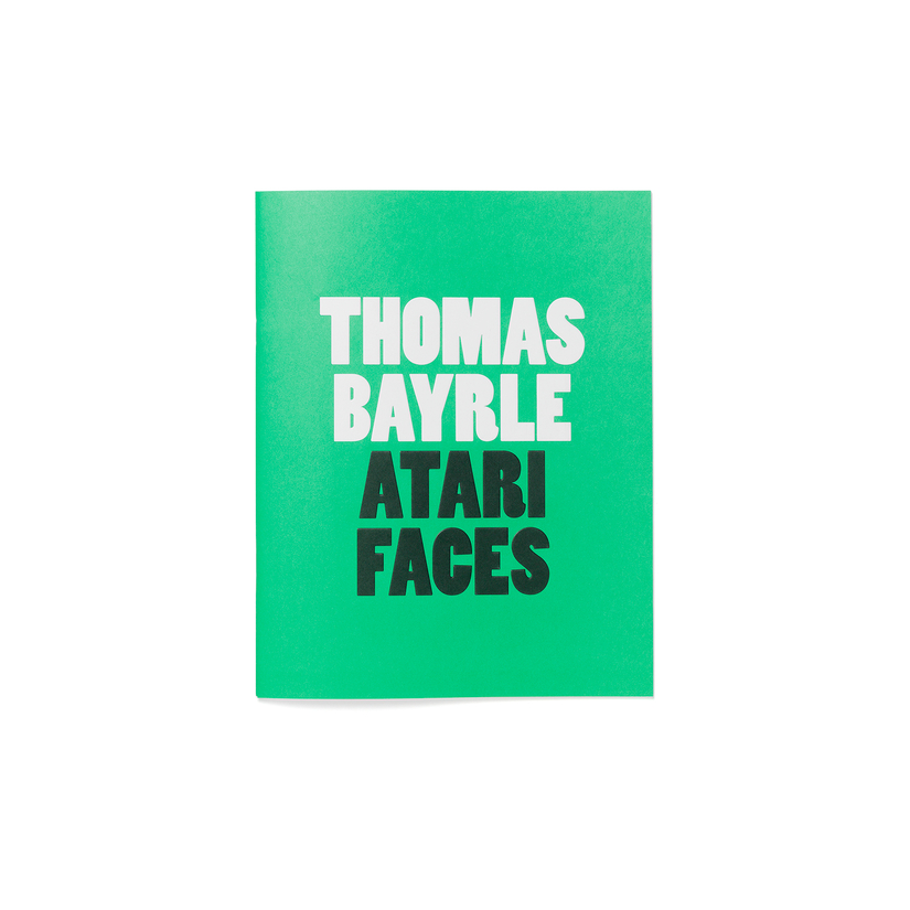 THOMAS BAYRLE - ATARI FACES / TRIANGLE BOOKS